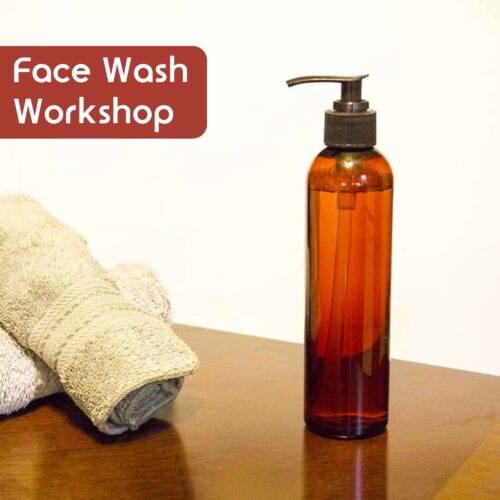 Face Wash Workshop